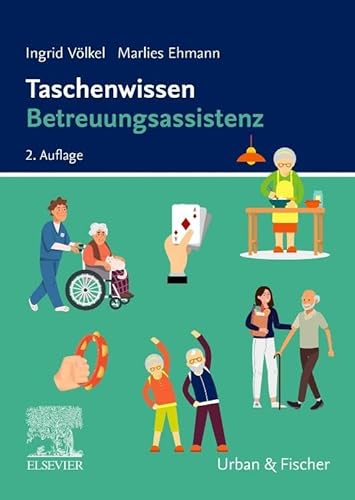 Stock image for Taschenwissen Betreuungsassistenz: Schnell-sicher-praxisnah for sale by Revaluation Books