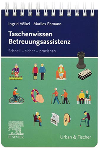 Stock image for Taschenwissen Betreuungsassistenz: Schnell-sicher-praxisnah for sale by medimops