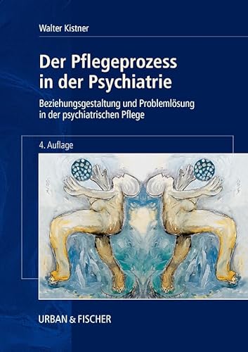 Stock image for Der Pflegeprozess in der Psychiatrie: Beziehungsgestaltung und Problemlsung in der Psychiatrischen Pflege for sale by medimops