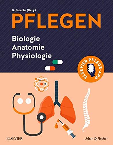 9783437254031: PFLEGEN Biologie Anatomie Physiologie: Biologie Anatomie Physiologie