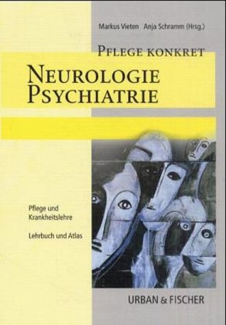 Pflege konkret - Neurologie Psychiatrie