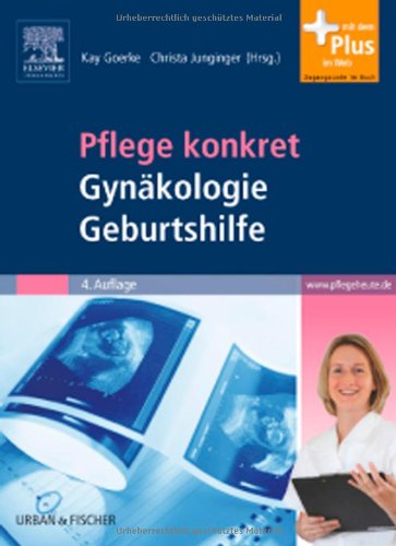 9783437255939: Pflege konkret Gynkologie Geburtshilfe: mit www.pflegeheute.de-Zugang