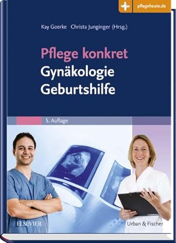 Beispielbild fr Pflege konkret Gynkologie Geburtshilfe: mit www.pflegeheute.de-Zugang mit www.pflegeheute.de-Zugang zum Verkauf von diakonia secondhand