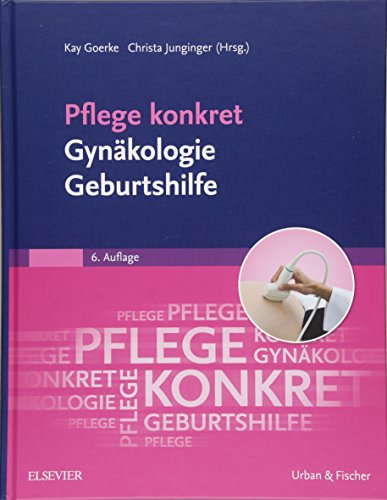 Stock image for Pflege konkret Gynkologie Geburtshilfe for sale by medimops