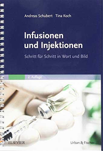 Stock image for Infusionen und Injektionen: Schritt fr Schritt in Wort und Bild for sale by medimops