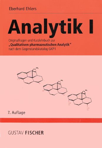 Beispielbild fr Pharmazeutische Analytik I. Originalfragen und Kurzlehrbuch zur "Qualitativen pharmazeutischen Analytik" nach dem Gegenstandskatalog zum Verkauf von Martin Preu / Akademische Buchhandlung Woetzel