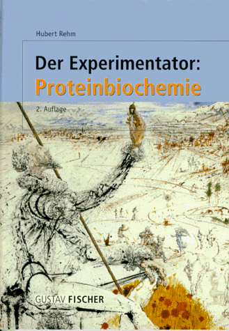 9783437257506: Der Experimentator: Proteinbiochemie (German Edition)