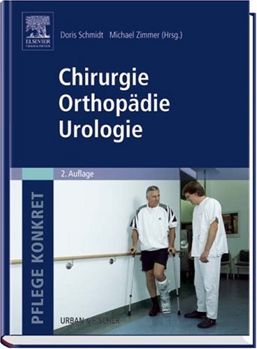 Stock image for Pflege konkret Chirurgie Orthopdie Urologie for sale by medimops
