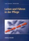 Stock image for Leiten und Fhren in der Pflege for sale by medimops
