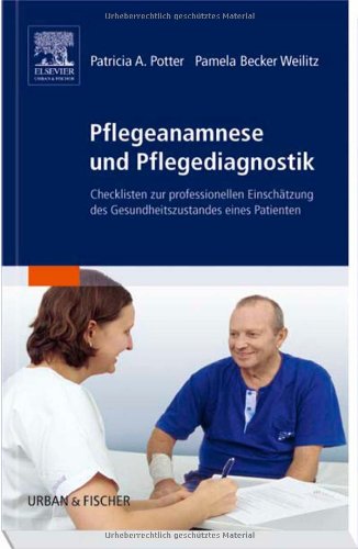9783437259562: Pflegeanamnese und Pflegediagnostik: Checklisten zur profesionellen Einschtzung des Gesundheitszustandes eines Patienten