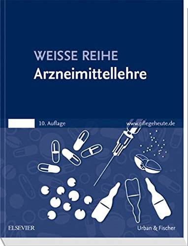 Stock image for Arzneimittellehre: WEISSE REIHE for sale by medimops