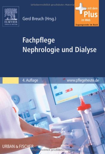 Stock image for Fachpflege Nephrologie und Dialyse: mit www.pflegeheute.de-Zugang for sale by medimops