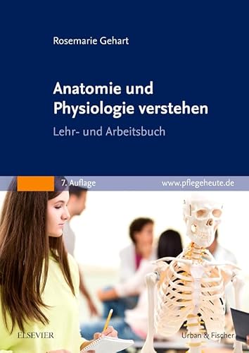 Stock image for Anatomie und Physiologie verstehen: Lehr- und Arbeitsbuch for sale by Books Unplugged