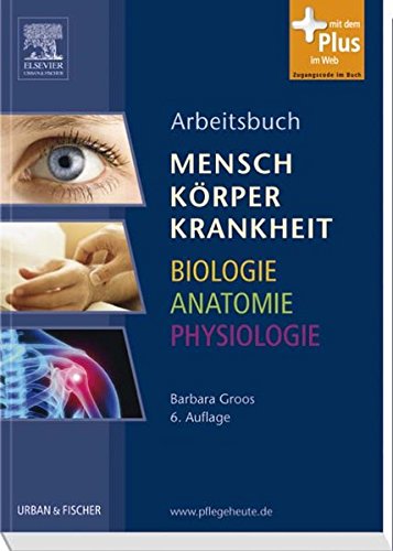 Beispielbild fr Arbeitsbuch zu Mensch Krper Krankheit & Biologie Anatomie Physiologie zum Verkauf von medimops