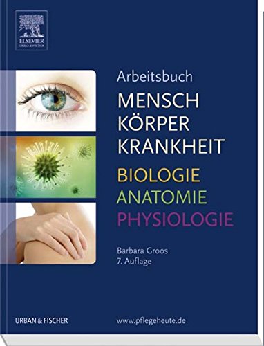 Beispielbild fr Arbeitsbuch zu Mensch Krper Krankheit & Biologie Anatomie Physiologie zum Verkauf von medimops