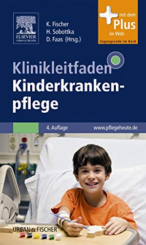 Stock image for Klinikleitfaden Kinderkrankenpflege: Mit Dem Plus Im Web for sale by Revaluation Books