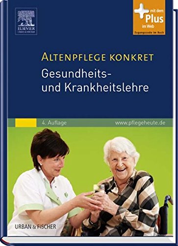 9783437277115: Altenpflege konkret Gesundheits- und Krankheitslehre