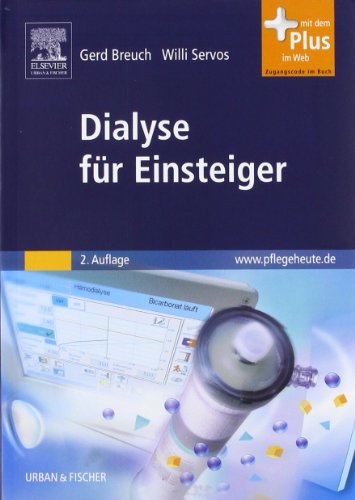 Stock image for Dialyse fr Einsteiger: mit www.pflegeheute.de-Zugang for sale by medimops