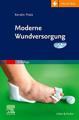Moderne Wundversorgung: mit Zugang zum Elsevier-Portal - Protz, Kerstin, Timm, Jan Hinnerk