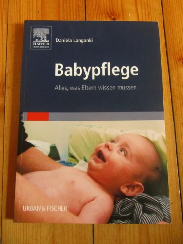Beispielbild fr Babypflege: Alles, was Eltern wissen mssen zum Verkauf von medimops