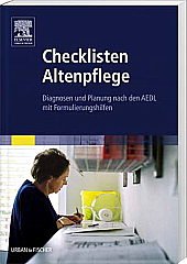 Checklisten Altenpflege, Diagnosen und Planung nach den AEDL mit Formulierungshilfen - Dagmar Wiederhold