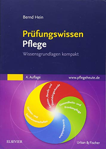 Prüfungswissen Pflege - Bernd Hein