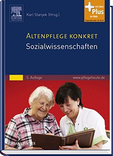Stock image for Altenpflege konkret Sozialwissenschaften: mit www.pflegeheute.de-Zugang for sale by medimops