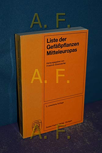 Liste der Gefäßpflanzen Mitteleuropas. Hrsg. v. Bearb. v. W. Gutermann unter Mitw. v. H. Niklfeld...