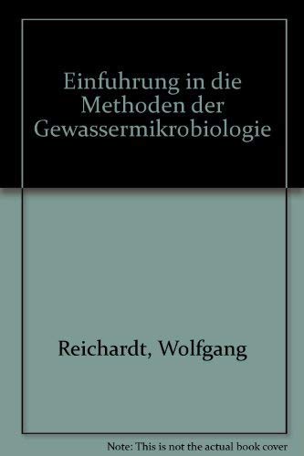 Einführung in die Methoden der Gewässermikrobiologie