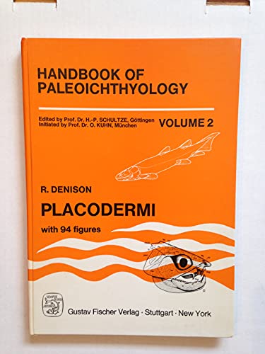 9783437302657: Placodermi (Handbook of Paleoichthyology, Vol 2)