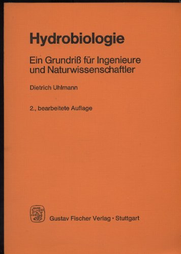 9783437303616: Hydrobiologie. Ein Grundriss fr Ingenieure und Naturwissenschaftler