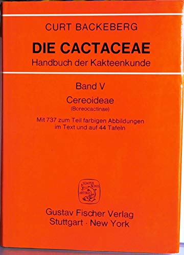 Beispielbild fr Cereoideae (Boreocactinae) (Die Cactaceae. Handbuch der Kakteenkunde, 5) zum Verkauf von medimops