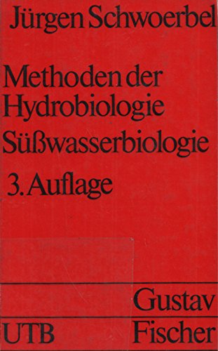 Stock image for Methoden der Hydrobiologie : Su?sswasserbiologie for sale by medimops