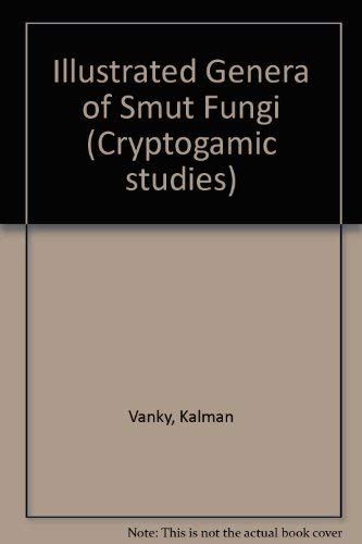 9783437305573: Illustrated Genera of Smut Fungi