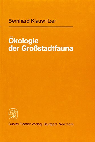 Ökologie der Grossstadtfauna.