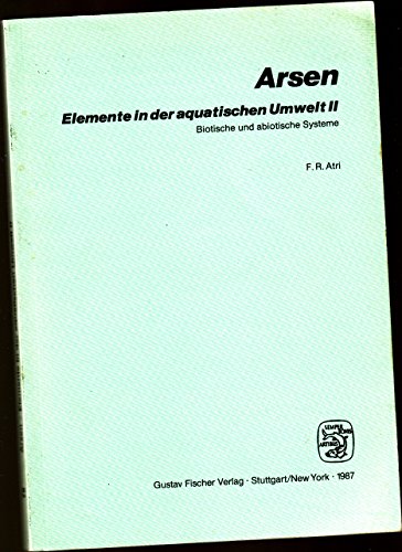 9783437305764: Elemente in Der Aquatischen Umwelt II: Biotische Und Abiotische Systeme (Schriftenreihe Des Vereins Fuer Wasser-, Boden- Und Lufthygiene , Vol 75)
