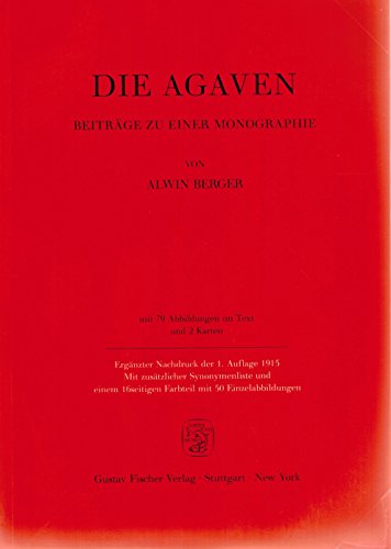 Stock image for Die Agaven. Beitrge zu einer Monographie for sale by medimops