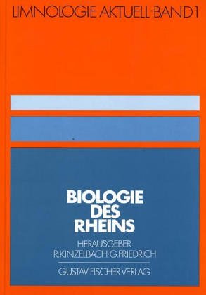 Stock image for Biologie des Rheins (= Limnologie Aktuell Band 1) for sale by Bernhard Kiewel Rare Books