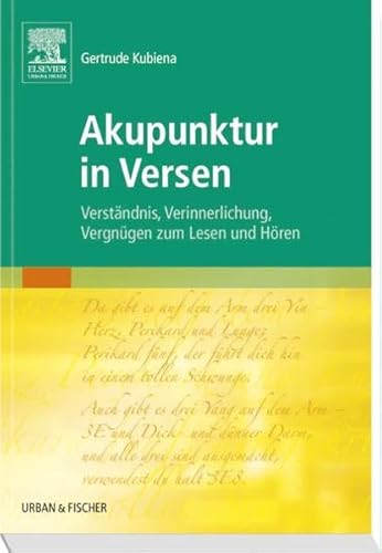9783437313134: Akupunktur in Versen: Verstndnis, Verinnerlichung, Vergngen zum Lesen und Hren: Volume 1