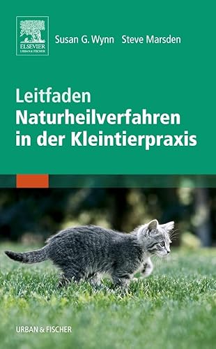 Stock image for Leitfaden Naturheilverfahren in der Kleintierpraxis for sale by medimops