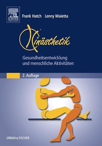 Beispielbild fr Kinsthetik Gesundheitsentwicklung und menschliche Aktivitten zum Verkauf von Buchpark