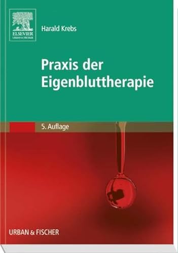9783437314810: Praxis der Eigenbluttherapie: Volume 5