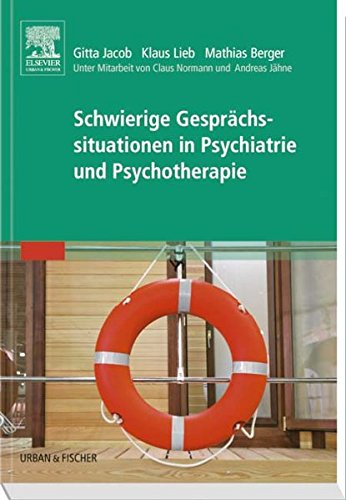 9783437314872: Schwierige Gesprchssituationen in Psychiatrie und Psychotherapie: Volume 1