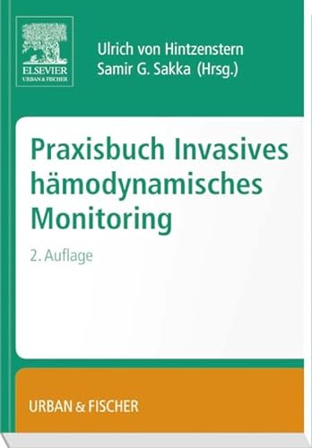 Beispielbild fr Praxisbuch Invasives Hmodynamisches Monitoring (German Edition) zum Verkauf von Books Unplugged