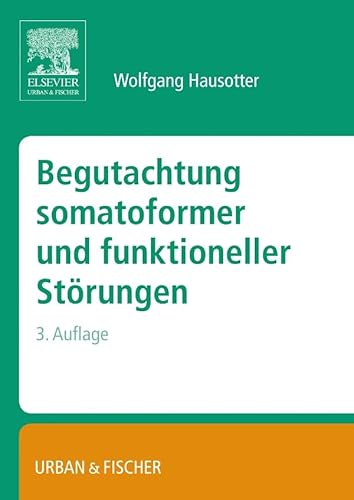 Stock image for Begutachtung somatoformer und funktioneller Strungen for sale by medimops