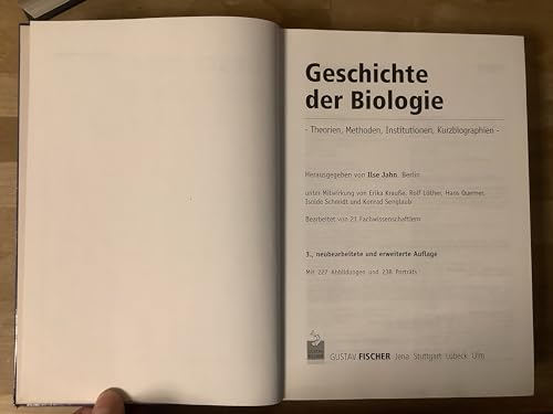 Geschichte der Biologie Theorien, Methoden, Institutionen, Kurzbiographien - Jahn, Ilse