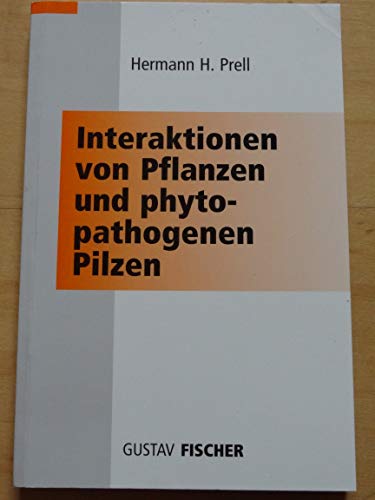9783437350283: Interaktion von Pflanzen und phytopathogenen Pilzen. Parasitierung und Resistenz, Genetik und molekulare Phytopathologie