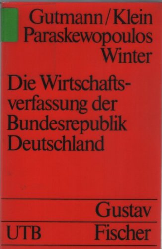 Beispielbild fr Die Wirtschaftsverfassung Der Bundesrepublik Deutschland zum Verkauf von Bernhard Kiewel Rare Books