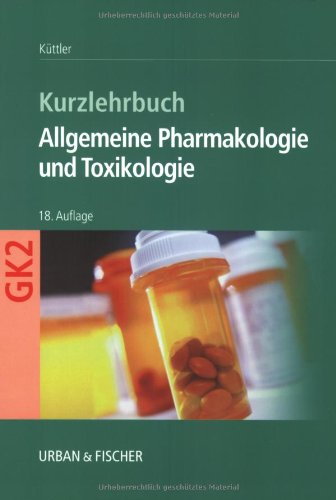 Beispielbild fr Kurzlehrbuch zum Gegenstandskatalog 2. Allgemeine Pharmakologie und Toxikologie. zum Verkauf von Buchhandlung-Antiquariat Sawhney