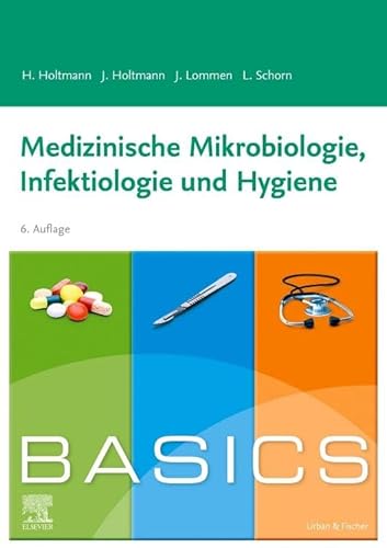 Stock image for BASICS Medizinische Mikrobiologie, Hygiene und Infektiologie for sale by Blackwell's